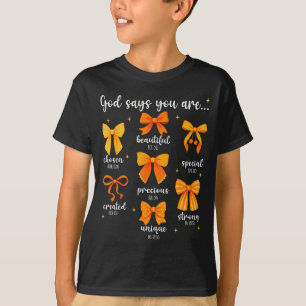 God Says You Are Christian Bible Coquette Bow Than T-Shirt