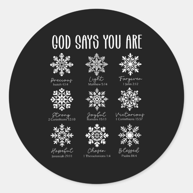 God Says You Are Christian Snowflake Christmas Bib Classic Round Sticker (Front)