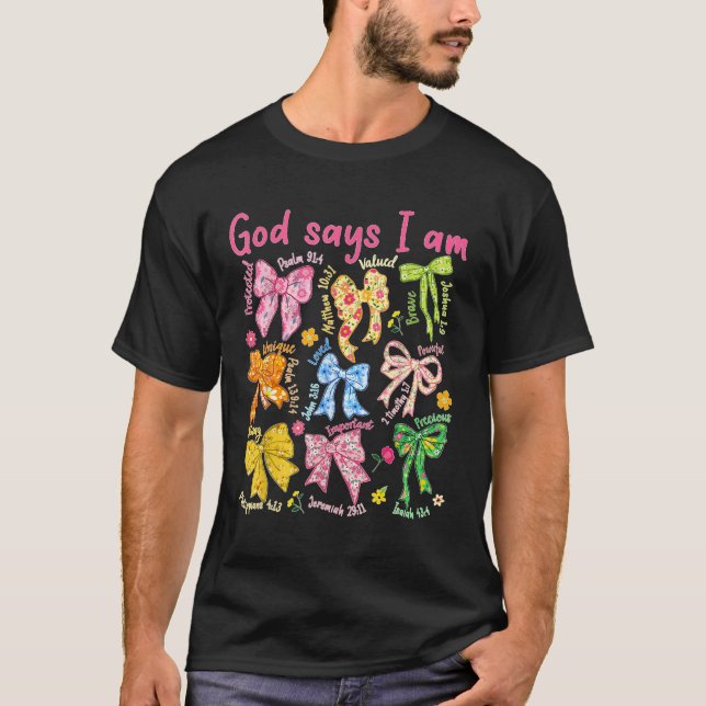 God Says You Are Coquette Pink Bow Christian Bible T-Shirt (Front)