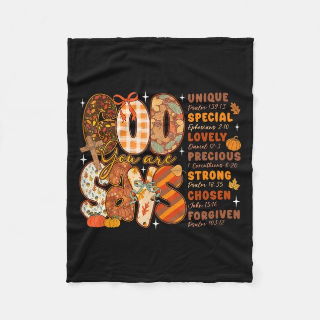 God Says You Are Fall Vibes Autumn Religious Chris Fleece Blanket (Front)