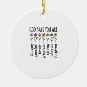 God Says You Are Floral Christian Vector Design_1 Ceramic Tree Decoration