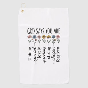 God Says You Are Floral Christian Vector Design_1 Golf Towel