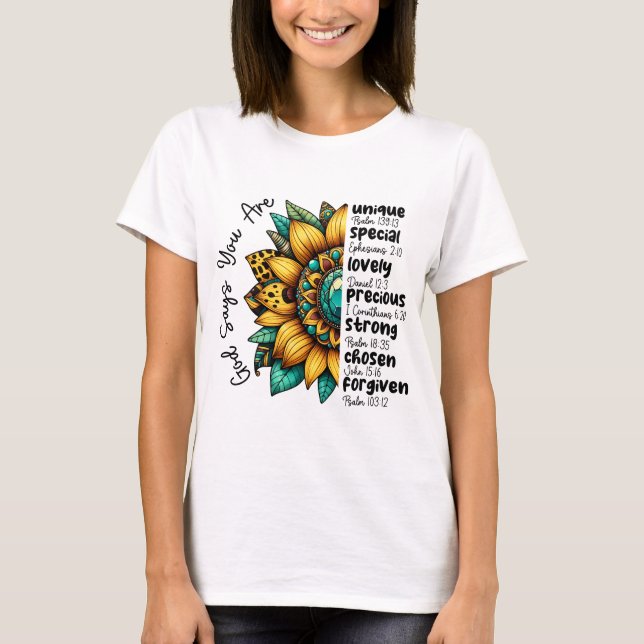 God Says you Are  T-Shirt (Front)