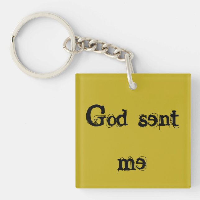 God sent me, orphan Black quote Key Ring (Front)