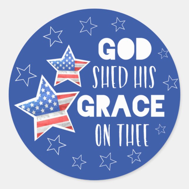 God Shed His Grace  on Thee Round Sticker (Front)