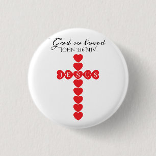 God So Loved the World Red Heart Cross White 3 Cm Round Badge