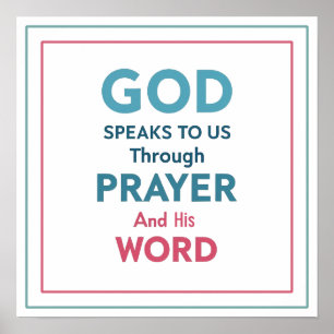 God Speaks To Us Through Prayer And His Word Clean Poster