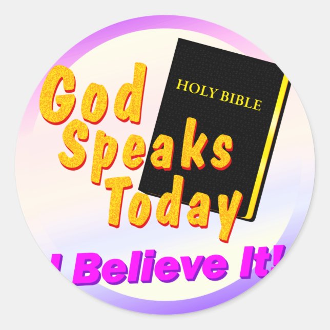 God Speaks Today Classic Round Sticker (Front)