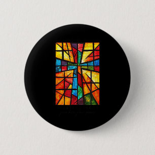 God Turns Broken Pieces Into Masterpieces Give Him 6 Cm Round Badge