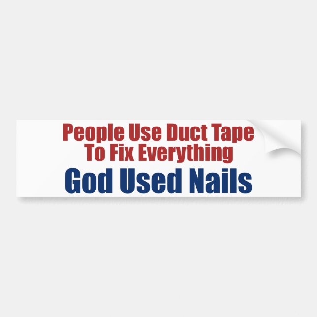 God Used Nails (Christian Bumper Sticker) Bumper Sticker (Front)