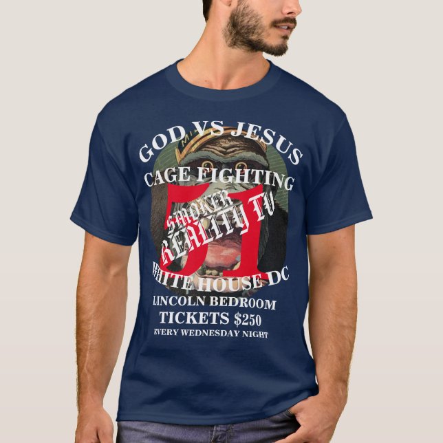 GOD VS JESUS CAGE FIGHTING WASHINGTON DC LINCOLN  T-Shirt (Front)