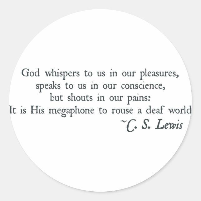 God Whispers to us in our Pleasures Classic Round Sticker (Front)