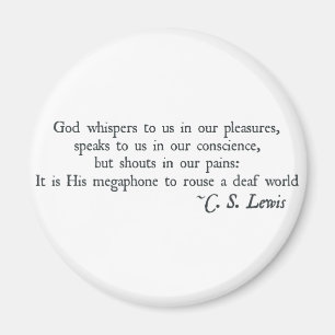 God Whispers to us in our Pleasures Magnet