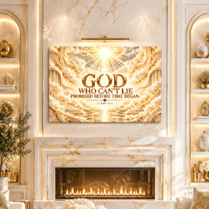 God Who Can't Lie Titus 1:2 Golden Scripture Art Canvas Print