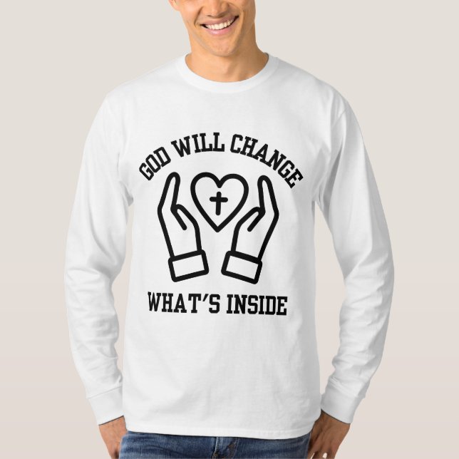 God Will Change What's Inside Mens Long Sleeve T-Shirt (Front)