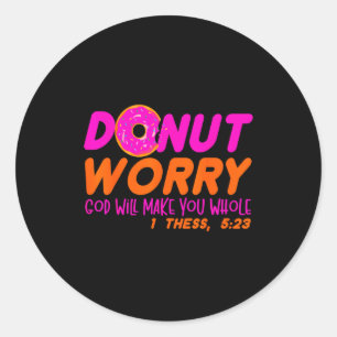 God Will Make You Whole Funny Men Women Jesus Doug Classic Round Sticker