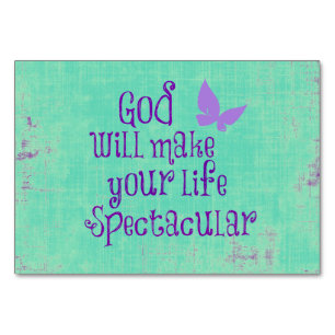 God will make your life Spectacular Quote Table Number