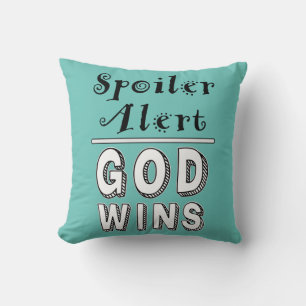 God Wins Throw Pillow