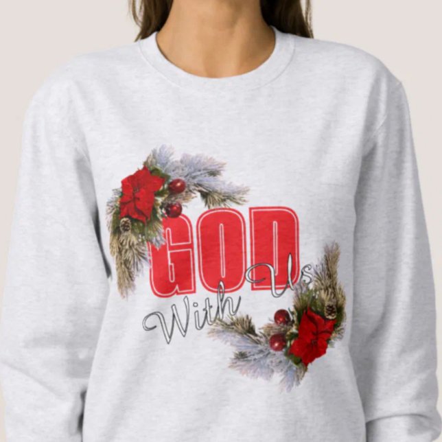 God With Us Christmas Swag Sweatshirt (Creator Uploaded)