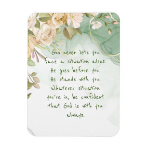 God With You Never Alone Support Comfort Flowers Magnet