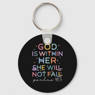 God Within Her Christian Faith Not Fail Believers Key Ring
