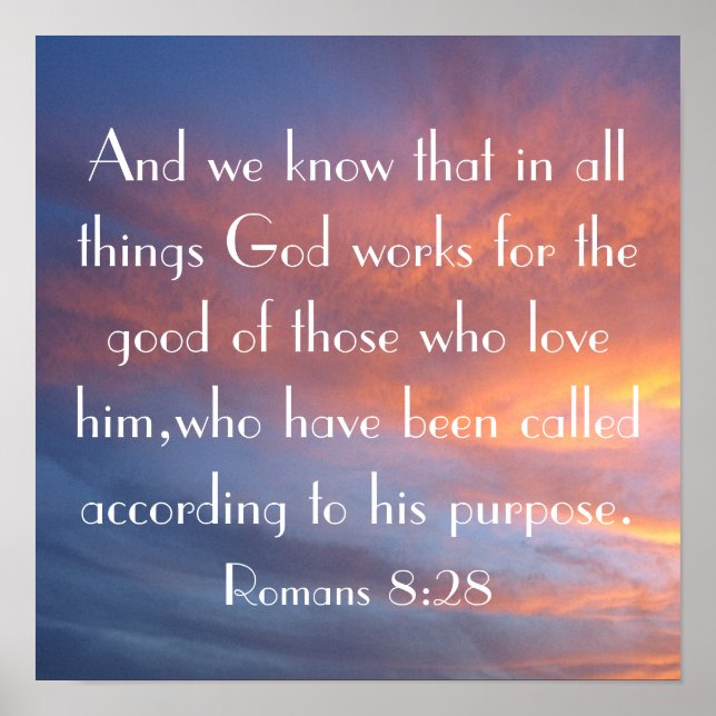 God works for the good bible verse sunrise poster (Front)