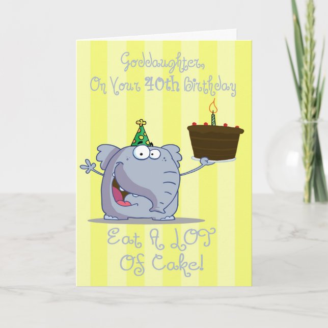 Goddaughter Eat More Cake 40th Birthday Card (Front)