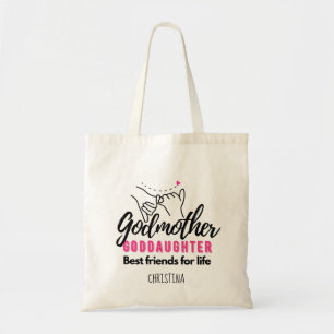 Goddaughter Gift - Godmother Best Friends for Life Tote Bag