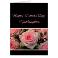 Goddaughter Happy Mother's Day rose card