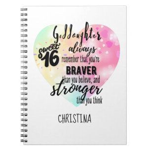 Goddaughter Sweet16 Quote Gift Braver Stronger Notebook