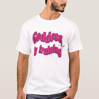 Goddess in Training- Riley T-Shirt
