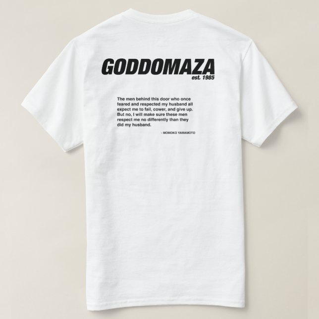 GODDOMAZA CLASSIC HEAD WITH MOMOKO QUOTE  T-Shirt (Design Back)