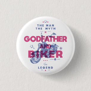 Godfather and biker the man the myth the legend 3 cm round badge