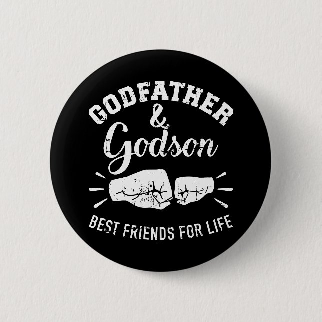 Godfather and godson friends for life 6 cm round badge (Front)