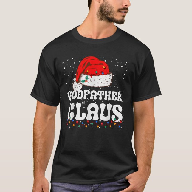 Godfather Claus Christmas Daddy Santa Family Match T-Shirt (Front)
