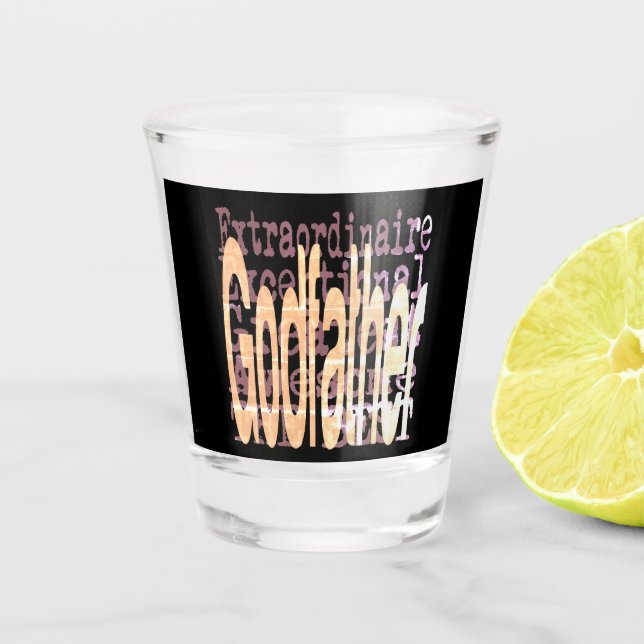 Godfather Extraordinaire Shot Glass (Front)