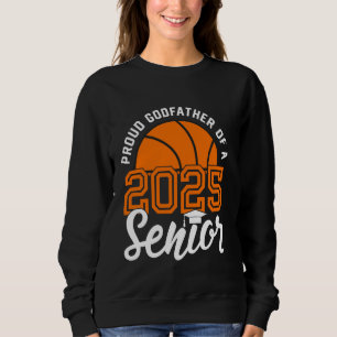 Godfather Of A Senior Basketball Graduation Class Sweatshirt
