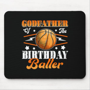Godfather Of The Birthday Baller Basketball Father Mouse Mat