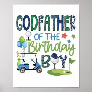 Godfather Of The Birthday Boy Hole In One Golf Spo Poster