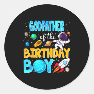 Godfather Of The Birthday Boy Space Astronaut 1st  Classic Round Sticker