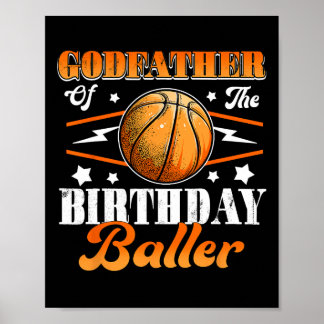 Godfather Of The Birthday Byller Bysketbyll Father Poster