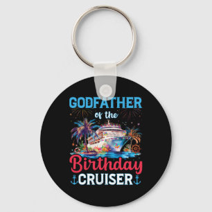 Godfather Of The Birthday Cruiser Funny Cruise Bir Key Ring