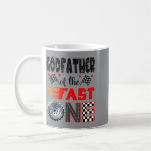 Godfather Of The Fast One Racing Car 1st Birthday Coffee Mug