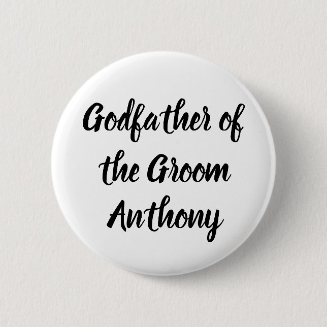 Godfather of the Groom Black Custom Name Wedding 6 Cm Round Badge (Front)