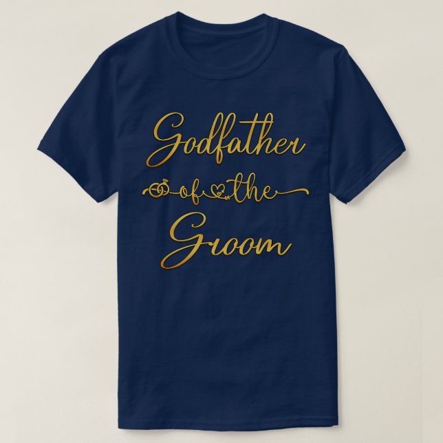 Godfather Of The Groom Wedding Party Idea For Him  T-Shirt (Design Front)