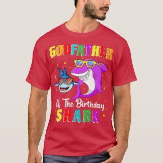 Godfather Of The Shark Birthday Family Birthday Go T-Shirt