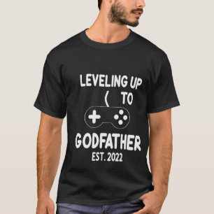 Godfather Proposal 2022 Levelling Up Video Game T-Shirt