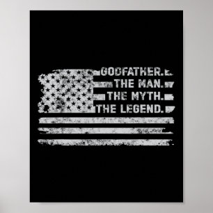 Godfather The Man Myth Legend Fathers Day American Poster