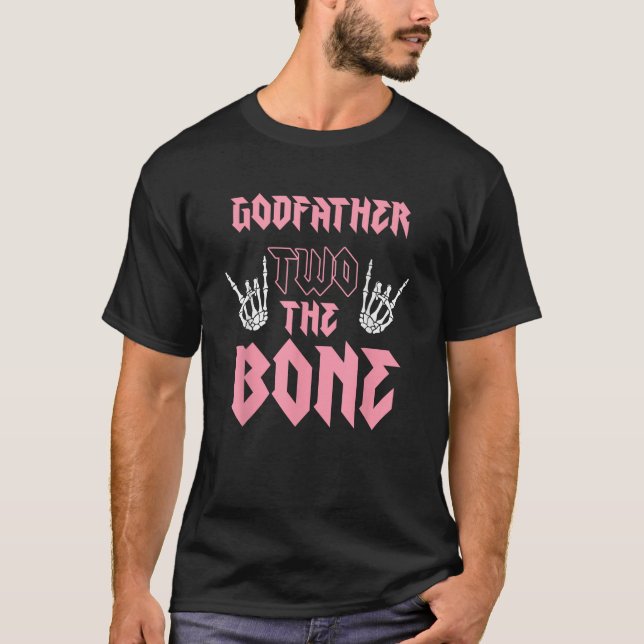 Godfather Two the Bone Birthday 2 Years Old Birthd T-Shirt (Front)