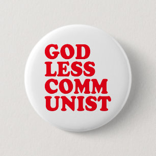 Godless Communist 6 Cm Round Badge